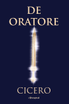 De Oratore book cover by Cicero edited by Robbie Conceptuel