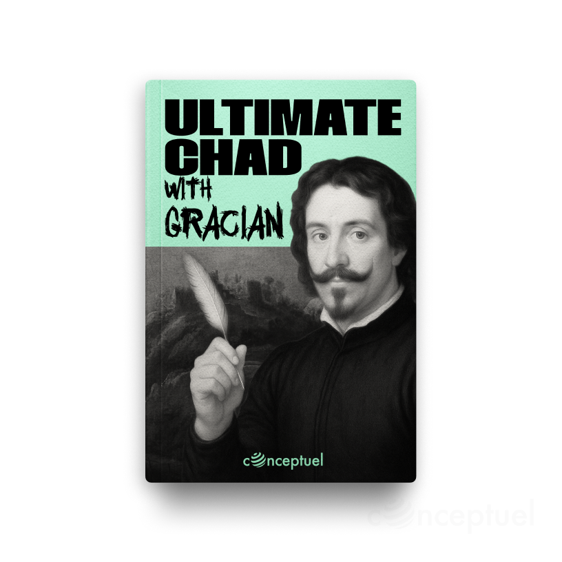 Ultimate Chad with Gracián book cover philosophy self development confidence building edited by Robbie Conceptuel